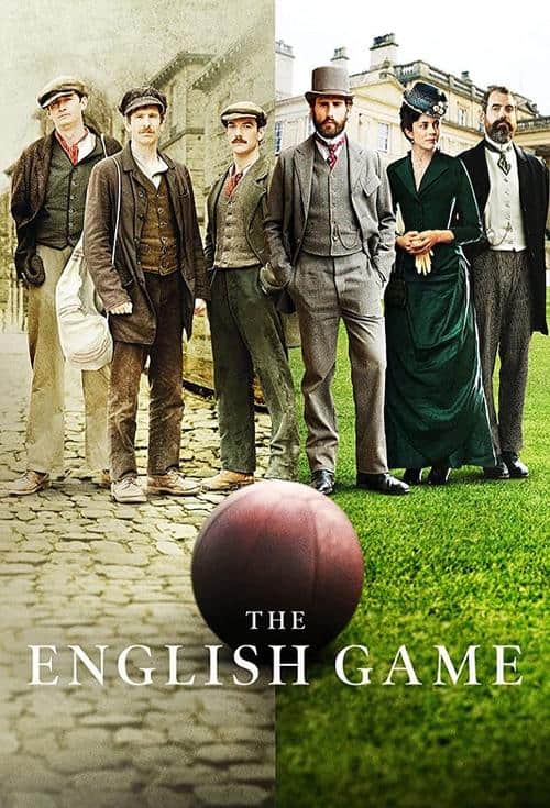 „The English Game“: Fußball Romantik im Abseits