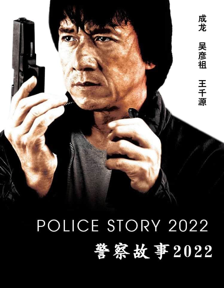 Police Story in Vorbereitung für 2022 mit jackie Chan