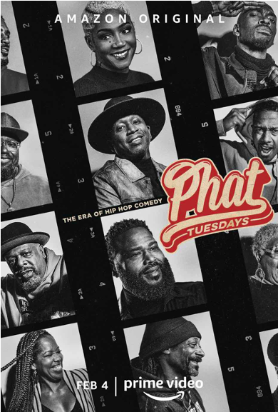 Phat Tuesdays erzählt aus dem Leben einiger der berühmtesten Comedians und Persönlichkeiten von heute. Poster der Prime Video Original Serie.