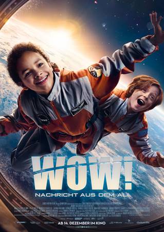 Weltraum, Freundschaft und Außerirdische: Kino- Trailer zu  WOW! NACHRICHT AUS DEM ALL 