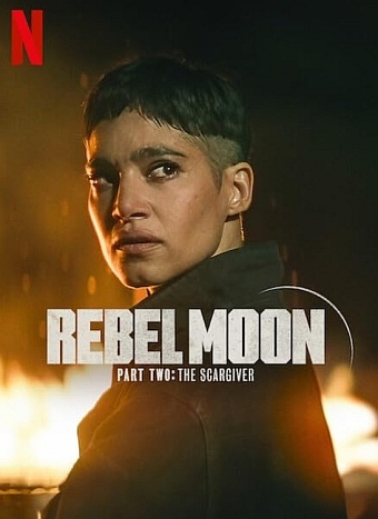 Rebel Moon 2 - Narbenmacherin