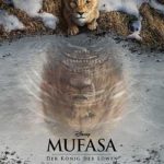 Mufasa: Der König der Löwen - Poster