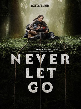 NEVER LET GO – LASS NIEMALS LOS: Trailer