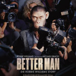 BETTER MAN DIE ROBBIE WILLIAMS STORY FILMPOSTER