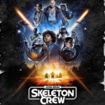 SKELETON CREW SERIENPLAKAT