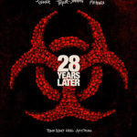 28 Years Later Plakat