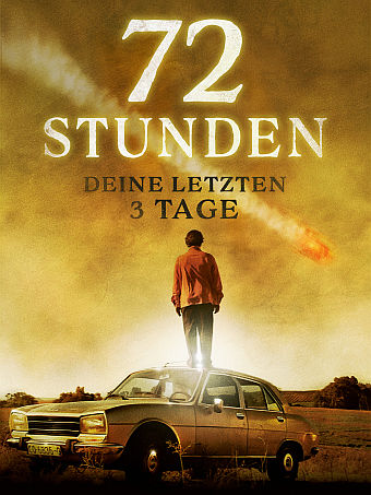 „72 Stunden – Deine letzten 3 Tage“: Ein fesselnder Mix aus Katastrophenfilm und Psychothriller