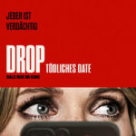 DROP-TÖDLICHES DATE