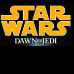 STAR WARS: DAWN OF THE JEDI