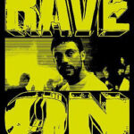 RAVE ON