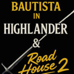 Dave Bautista in Road House 2und Highlander