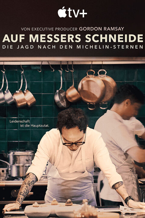 Auf Messers Schneide: Die Jagd nach den Michelin-Sternen