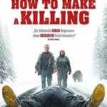 HOW TO MAKE A KILLING