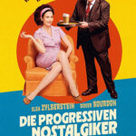 DIE PROGRESSIVEN NOSTALGIKER