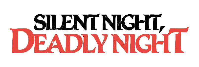 SILENT NIGHT DEADLY NIGHT SCHRIFTZUG