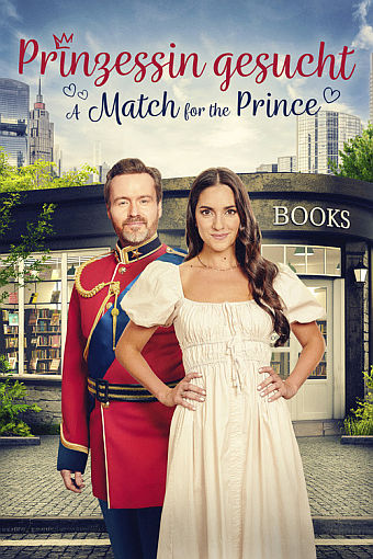PRINZESSIN GESUCHT-A MATCH FOR THE PRINCE