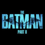 THE BATMAN PART 2
