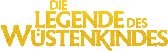 DIE LEGENDE DES WÜSTENKINDES