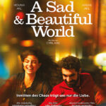 A SAD AND BEAUTIFUL WORLD