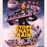 STOP !THAT! TRAIN!