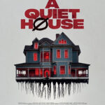 A QUIET HOUSE