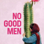 NO GOOD MEN