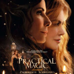 PRACTICAL MAGIC 2 - ZAUBERHAFTE SCHWESTERN