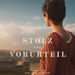 STOLZ UND VORURTEIL