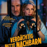 Laetitia Casta und Gilles Lellouche in Verdächtig Nette Nachbarn (2026)